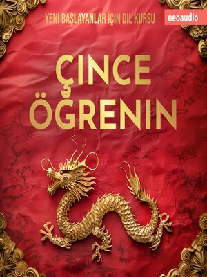 cover image of Yeni başlayanlar için dil kursları, Çince öğrenin (Kısaltılmamış)